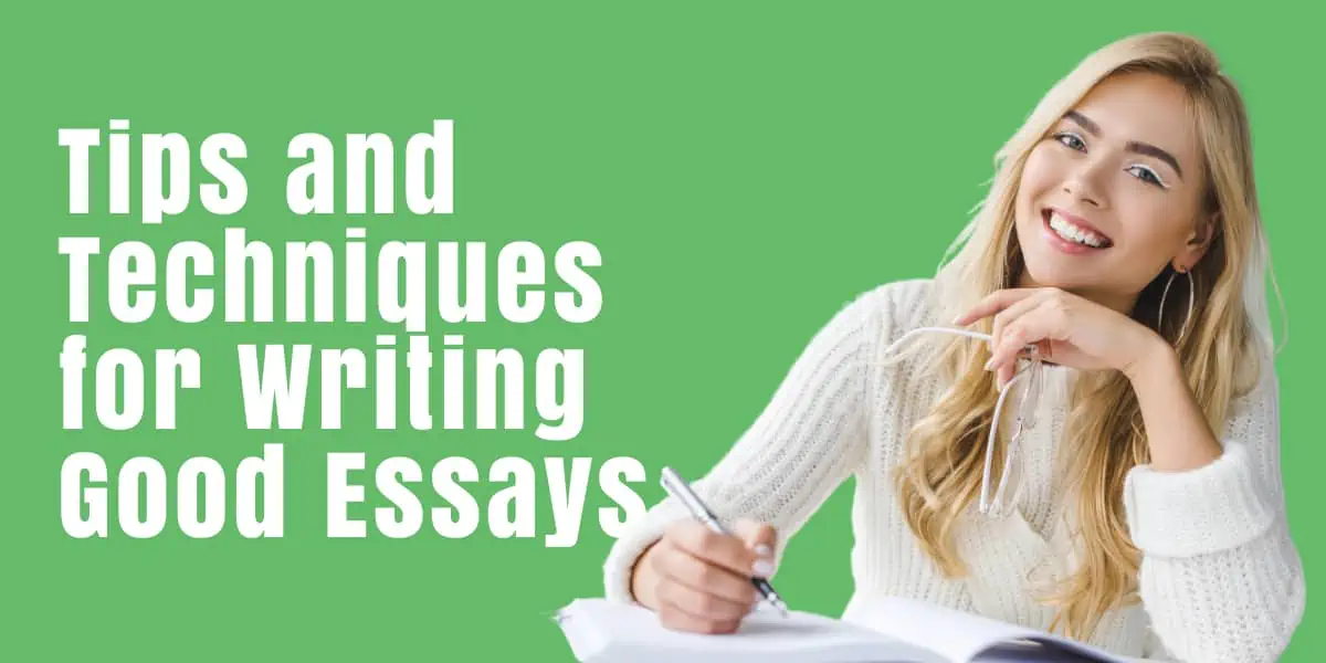 How to Write an Excellent PTE Essay: Tips and Techniques for Writing Good Essays